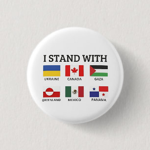 Ich stehe mit Kanada Mexiko Gaza Ukraine Button