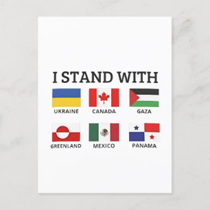 Ich stehe mit Kanada Mexiko Gaza Ukraine Postkarte