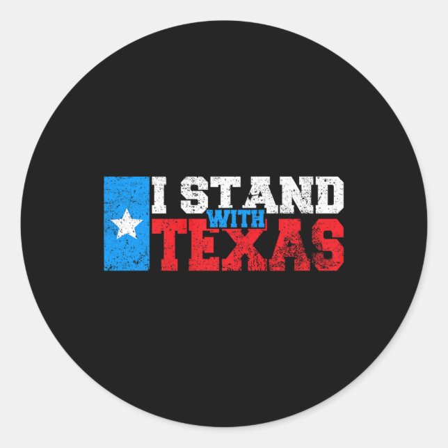 Ich stehe mit Texas Runder Aufkleber (Vorderseite)