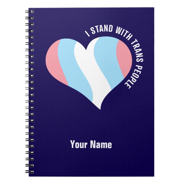 Ich stehe mit Trans People Custom Spiralnotebook Notizblock (Vorderseite)