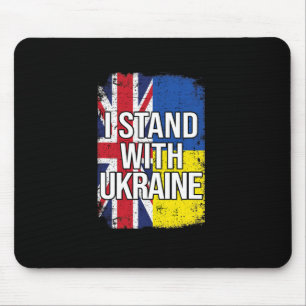 Ich stehe mit Ukraine Britisch Vereinigtes Königre Mousepad