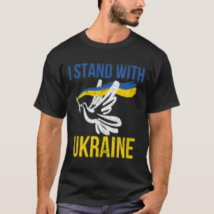 Ich stehe mit Ukraine Taube Frieden Pro-Ukraine T-Shirt