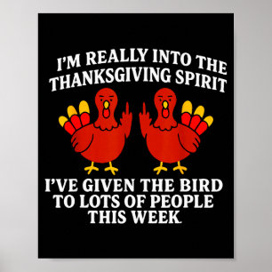 Ich Stehe Wirklich Auf Dem Thanksgiving Geist Ich Poster