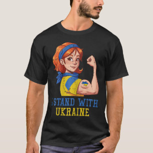 Ich stehe zu Ukraine Starke Frau Unzerbrechliche F T-Shirt