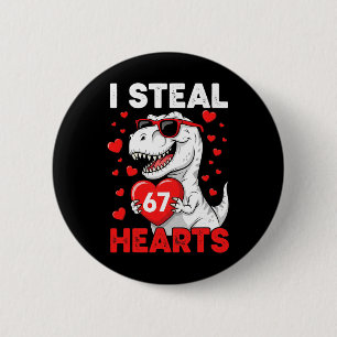 Ich stehle 67 Herzen Lustiger 67 Valentinstag Dino Button