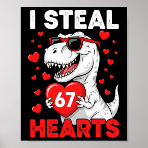 Ich stehle 67 Herzen Lustiger 67 Valentinstag Dino Poster