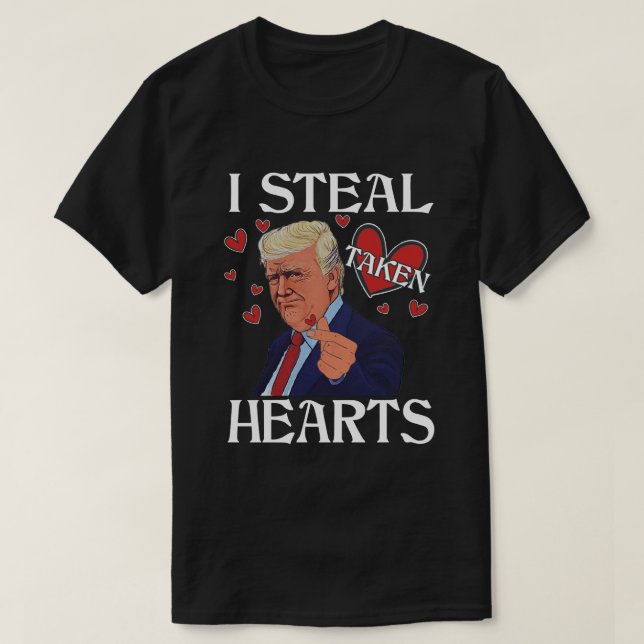 Ich stehle Herz Trump nimmt Heart Happy Valentines T-Shirt (Design vorne)