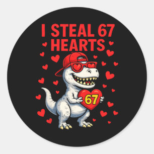 Ich stehle Herzen 67 Valentinstag 67 Meme 6 7 T-Re Runder Aufkleber