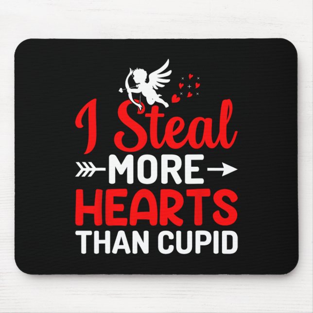 Ich stehle mehr Herzen als Cupido  Mousepad (Vorne)