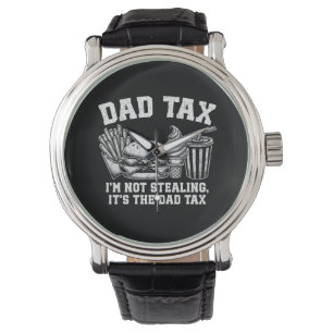 Ich stehle nicht, es ist die Vater-Steuer Armbanduhr