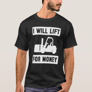 Ich steige für den Gabelstaplerbonus T-Shirt