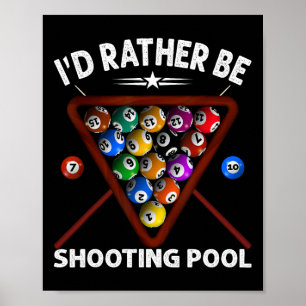Ich stelle stattdessen Pool 8 Ball Player Billiard Poster