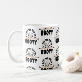 Ich stellte den Boo in Hintern Funny Halloween Gho Kaffeetasse