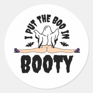 Ich stellte den Boo in Hintern Funny Halloween Gho Runder Aufkleber