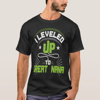 Ich stieg auf große Nana für neue große Nana T-Shirt