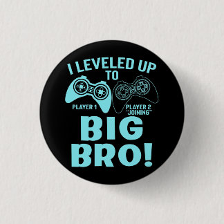 Ich stieg bis zur großen Bro Button