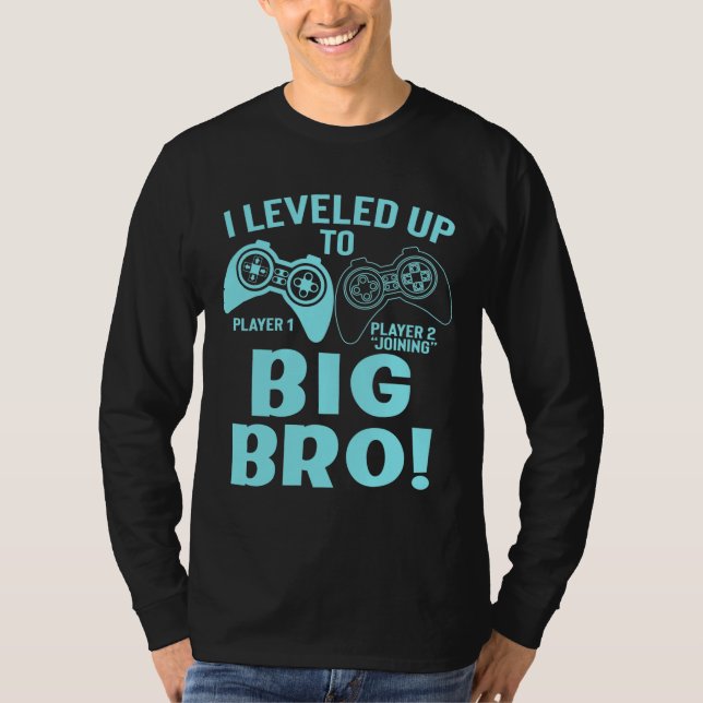Ich stieg bis zur großen Bro T-Shirt (Vorderseite)