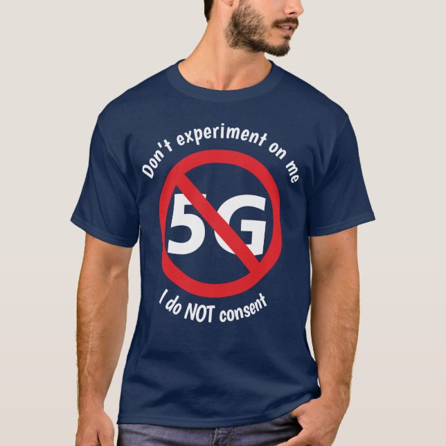 Ich stimme 5G nicht zu T-Shirt (Vorderseite)