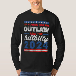 Ich stimme für das Gesetz und den Hillbilly 2024 T-Shirt
