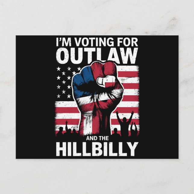 Ich stimme für das Gesetz und die Hillbilly 2024 U Postkarte (Vorderseite)