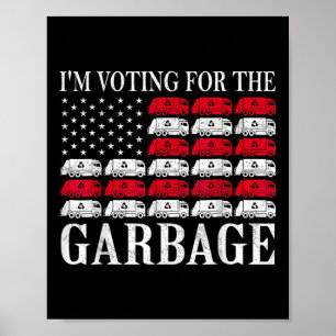 Ich stimme für den Müll Trump 2024 Stolz darauf, Poster