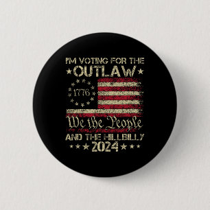 Ich stimme für den Outlaw und die Hillbilly-Wahl Button