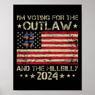 Ich stimme für den Outlaw und die Hillbilly-Wahl Poster