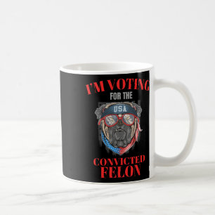 Ich stimme für den verurteilten Felon Funny Pro Tr Kaffeetasse