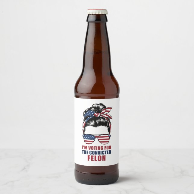 Ich stimme für den verurteilten Felon Pro Trump 20 Bierflaschenetikett (Vorderseite)