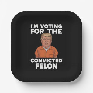 Ich stimme für den verurteilten Felon Pro Trump 20 Pappteller