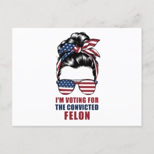 Ich stimme für den verurteilten Felon Pro Trump 20 Postkarte