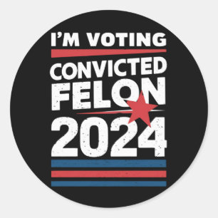 Ich stimme für den verurteilten Felon Pro Trump 20 Runder Aufkleber