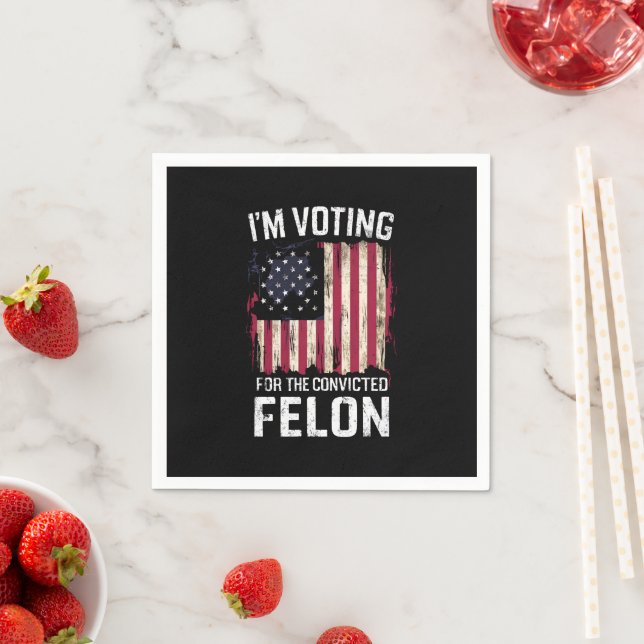 Ich stimme für den verurteilten Felon Pro Trump 20 Serviette (Beispiel)