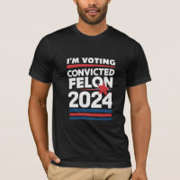 Ich stimme für den verurteilten Felon Pro Trump 20