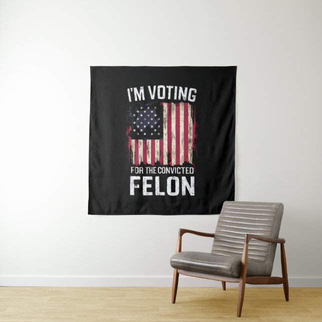 Ich stimme für den verurteilten Felon Pro Trump 20 Wandteppich (Beispiel)