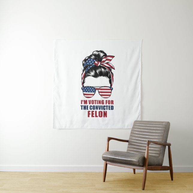 Ich stimme für den verurteilten Felon Pro Trump 20 Wandteppich (Beispiel)