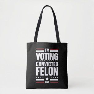 Ich stimme für den verurteilten Straftäter Pro Tru Tasche