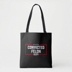 Ich stimme für den verurteilten Verbrecher Pro Tru Tasche