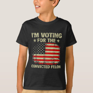 Ich stimme für die Fahne des verurteilten Felon, T T-Shirt