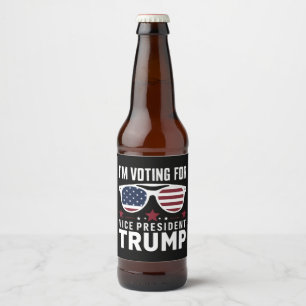 Ich stimme für die Wahl von Vizepräsident Trump 20 Bierflaschenetikett