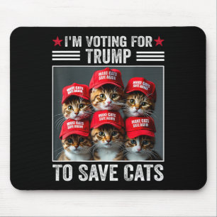 Ich stimme für Trump, um Katzen, die Trump 2024 wä Mousepad
