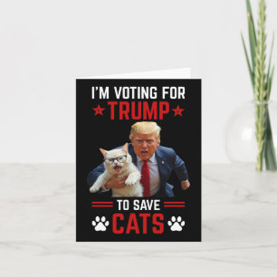 Ich stimme für Trump, um Katzen zu retten Trump 20 Karte