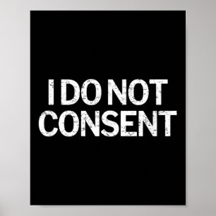 Ich stimme nicht zu poster