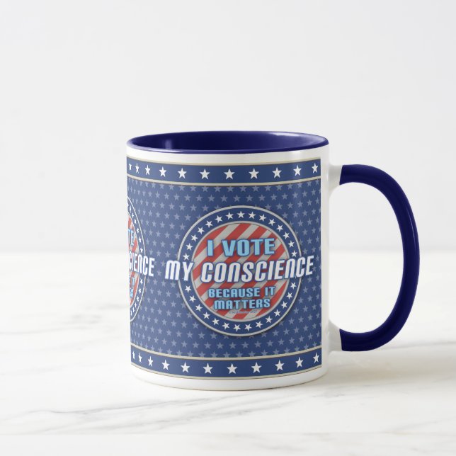 Ich stimme über mein Gewissen, weil es wichtig ist Tasse (Rechts)