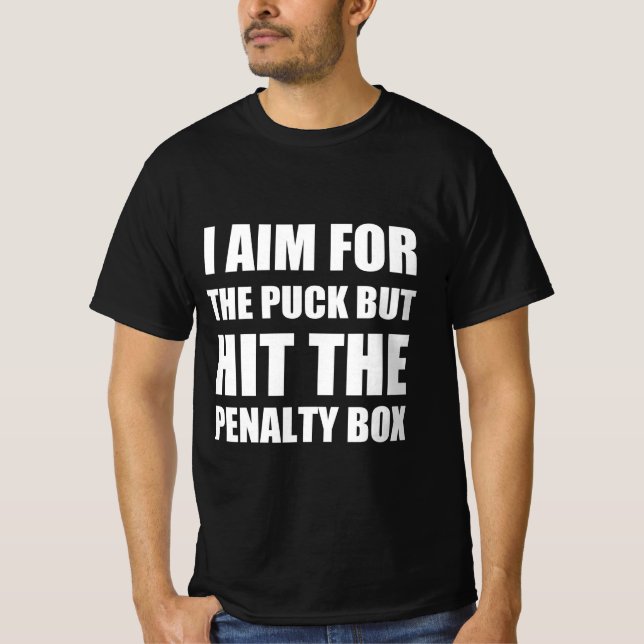 Ich strebe den Puck an, aber drücke auf das Straff T-Shirt (Vorderseite)