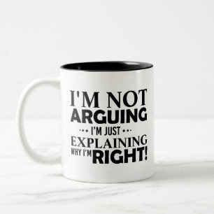 Ich streite nicht, ich erkläre nur das Geschenk de Zweifarbige Tasse