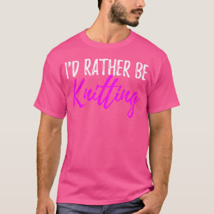 Ich stricke lieber ein lustiges T-Shirt für Strick