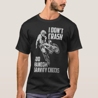Ich stürbe nicht ab, ich mache zufällige Gravity K T-Shirt