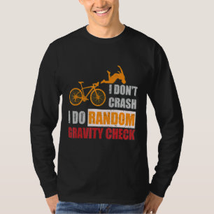 Ich stürze nicht ab, ich mache zufällige Gravitati T-Shirt