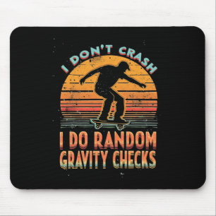 Ich stürze nicht ab, ich mache zufällige Schwerkra Mousepad